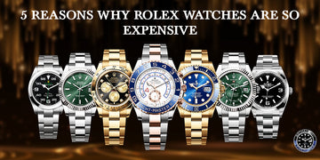 5 Reasons Why Rolex Watches Are So Expensive